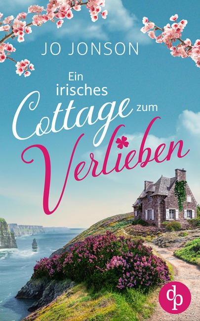 Ein irisches Cottage zum Verlieben - Jo Jonson