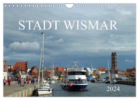 Stadt Wismar 2024 (Wandkalender 2024 DIN A4 quer), CALVENDO Monatskalender - Holger Felix