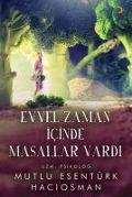 Cover-Bild zum Titel 'Evvel Zaman Icinde Masallar Vardi' von 'Mutlu Esentürk Haciosman'