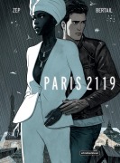 Paris 2119 - Zep Philippe Chappuis