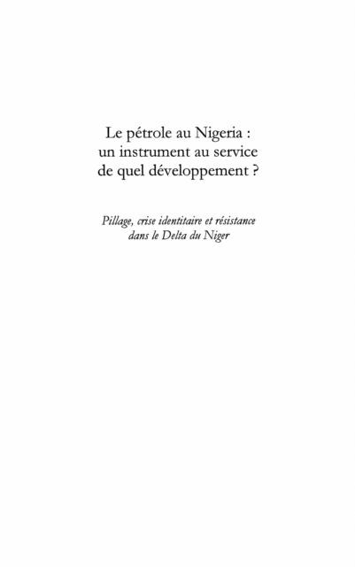 Le petrole au nigeria : un instrument au service de quel dev - Benoit Paraut