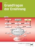 Cover-Bild zum Titel 'Grundfragen der Ernährung' von 'Cornelia A. Schlieper'