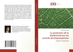 Cover-Bild zum Titel 'La protection de la biodiversité par les accords de bioprospection' von 'Guillaume Maudet'