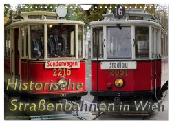 Cover-Bild zum Titel 'Historische Straßenbahnen in Wien (Wandkalender 2027 DIN A4 quer), CALVENDO Monatskalender' von 'Boris Werner'