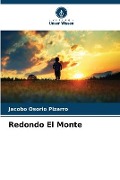Cover-Bild zum Titel 'Redondo El Monte' von 'Jacobo Osorio Pizarro'