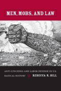 Cover-Bild zum Titel 'Men, Mobs, and Law' von 'Rebecca Hill'