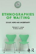 Cover-Bild zum Titel 'Ethnographies of Waiting' von ''