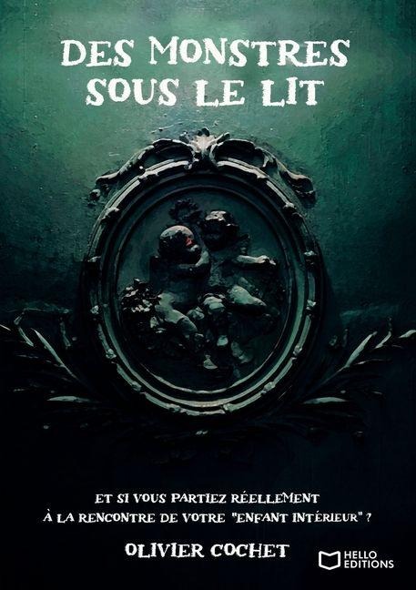 Des monstres sous le lit - Olivier Cochet