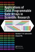 Cover-Bild zum Titel 'Applications of Field-Programmable Gate Arrays in Scientific Research' von 'Hartmut F. -W. Sadrozinski, Jinyuan Wu'