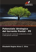 Cover-Bild zum Titel 'Potenziale idrologico del torrente Pontal - PE' von 'Elisabeth Regina Alves C. Silva'