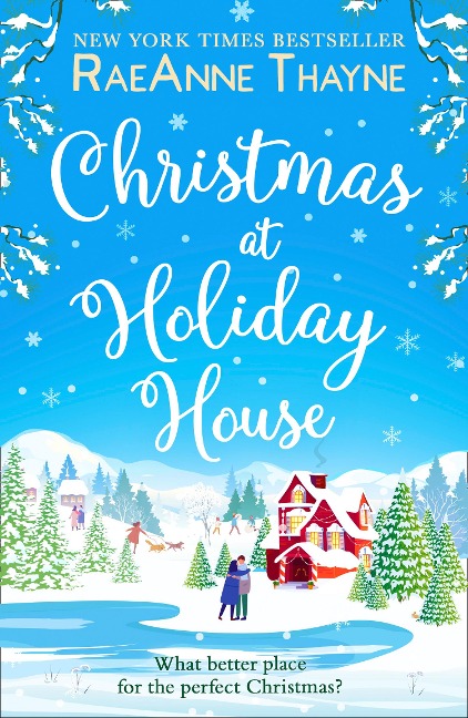 Christmas At Holiday House - Raeanne Thayne