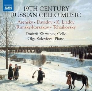 19th Century Russian Cello Music - Dmitrii/Solovieva Khrychev