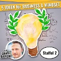 Cover-Bild zum Titel '5 IDEEN für Business & Mindset' von 'Dave Brych'