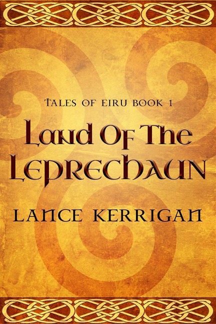 Land of the Leprechaun - Lance Kerrigan
