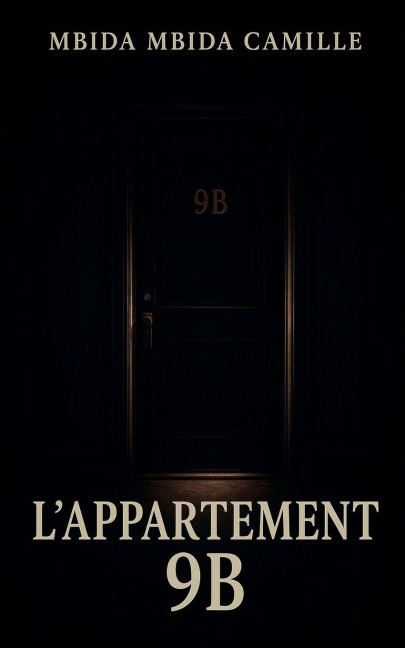 L'Appartement 9B - Mbida Mbida Camille