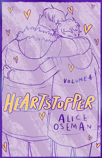 Heartstopper Volume 4 - Alice Oseman