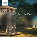 Handel at Vauxhall Vol.1 - S. /MacDougall Moult/Hopkins/Bevan