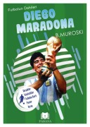 Cover-Bild zum Titel 'Diego Maradona - Futbolun Dahileri' von 'B. Muroski'