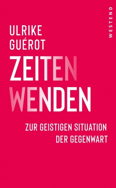 ZeitenWenden - Ulrike Guérot