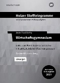 Holzer Stofftelegramme Baden-Württemberg - Wirtschaftsgymnasium. Lösungen - Christian Seifritz, Thomas Paaß, Markus Bauder, Volker Holzer