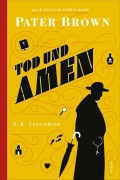 Cover-Bild zum Titel 'Pater Brown - Tod und Amen' von 'G. K. Chesterton'