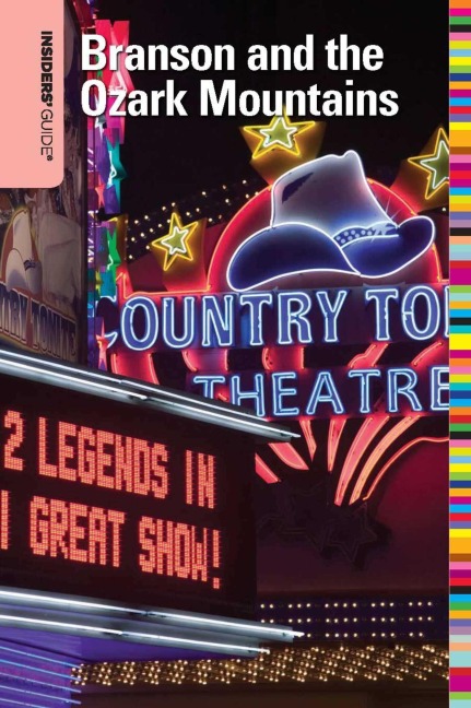 Insiders' Guide® to Branson and the Ozark Mountains - Fred Pfister