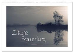 Cover-Bild zum Titel 'Zitate - Sammlung (Wandkalender 2026 DIN A2 quer), CALVENDO Monatskalender' von 'Ulrike Adam'