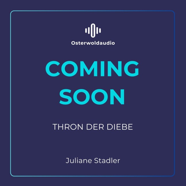 Thron der Diebe - Juliane Stadler