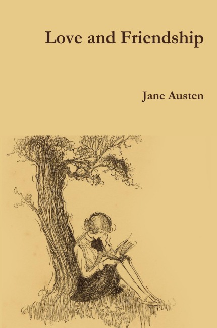 Love and Friendship - Jane Austen