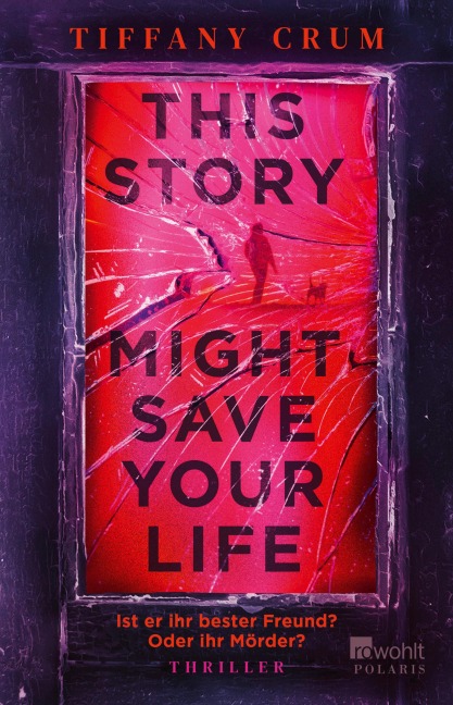 This Story Might Save Your Life - Tiffany Crum