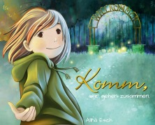 Cover-Bild zum Titel 'Komm, wir gehen zusammen.' von 'Alina Esch'
