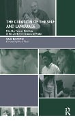 Cover-Bild zum Titel 'The Creation of the Self and Language' von 'David Rosenfeld'