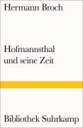 Cover-Bild zum Titel 'Hofmannsthal und seine Zeit' von 'Hermann Broch'