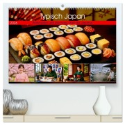 Cover-Bild zum Titel 'Typisch Japan. Wahrheiten und Klischees über die Japaner (hochwertiger Premium Wandkalender 2026 DIN A2 quer), Kunstdruck in Hochglanz' von 'Steffani Lehmann'