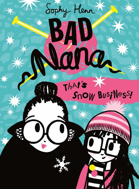That's Snow Business! - Sophy Henn