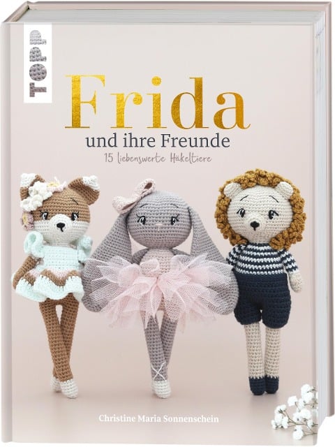 FRIDA und ihre Freunde - Christine Maria Sonnenschein