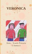 Cover-Bild zum Titel 'VERONICA' von 'Anisa Scuola Primaria L. Santucci'