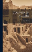 Cover-Bild zum Titel 'L'olivier En Algérie' von 'Louis Trabut'