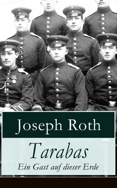 Tarabas - Ein Gast auf dieser Erde - Joseph Roth