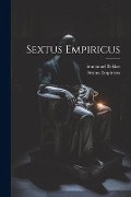 Sextus Empiricus - Sextus Empiricus, Immanuel Bekker