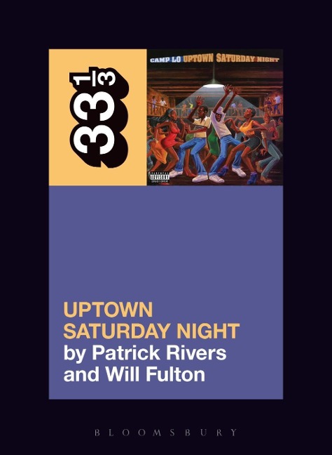 Camp Lo's Uptown Saturday Night - Patrick Rivers, William Fulton