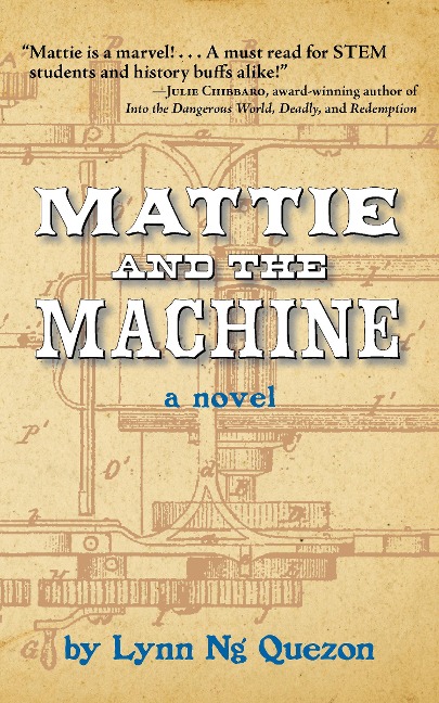 Mattie and the Machine - Lynn Ng Quezon