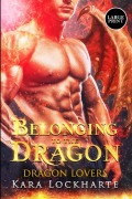 Cover-Bild zum Titel 'Belonging to the Dragon' von 'Lockharte Kara'