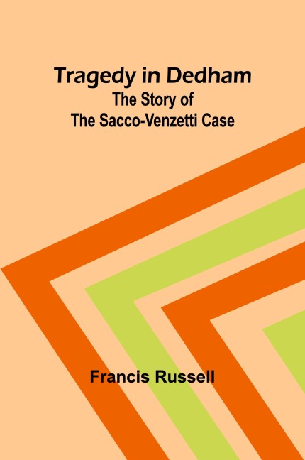 Tragedy in Dedham - Francis Russell