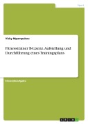 Cover-Bild zum Titel 'Fitnesstrainer B-Lizenz. Aufstellung und Durchführung eines Trainingsplans' von 'Vicky Mpampakou'