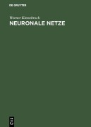 Cover-Bild zum Titel 'Neuronale Netze' von 'Werner Kinnebrock'