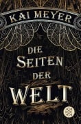 Cover-Bild zum Titel 'Die Seiten der Welt' von 'Kai Meyer'