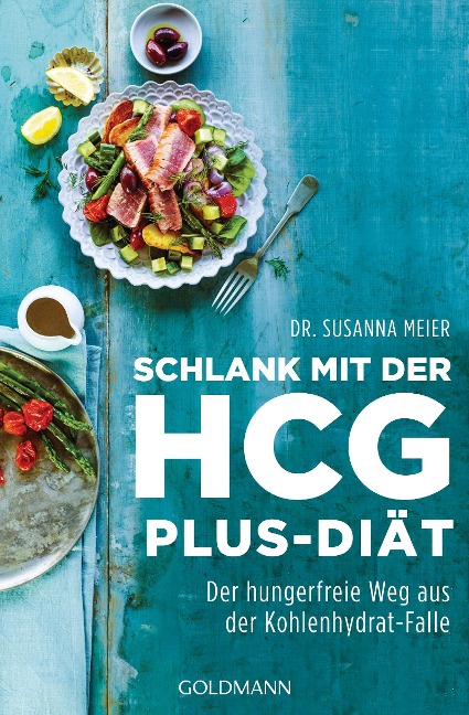 Schlank mit der HCG-plus-Diät - Susanna Meier