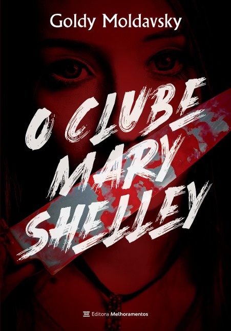 O Clube Mary Shelley - Goldy Moldavsky