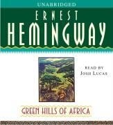 Green Hills of Africa - Ernest Hemingway